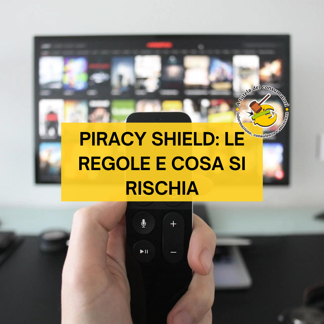 Piracy Shield: le regole e cosa si rischia